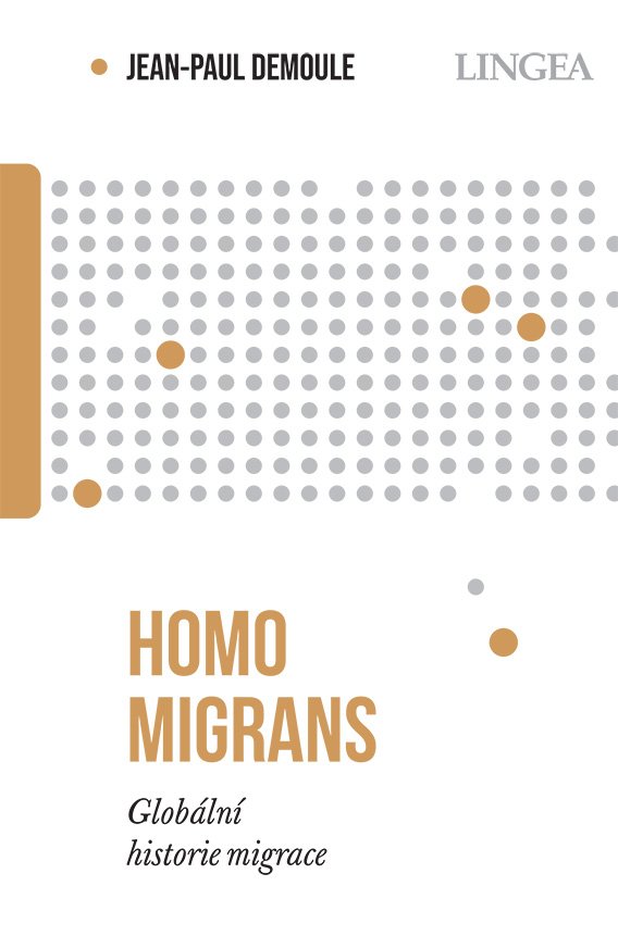 Levně Homo migrans - Globální historie migrace - Jean-Paul Demoule