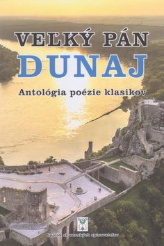 Levně Veľký pán Dunaj