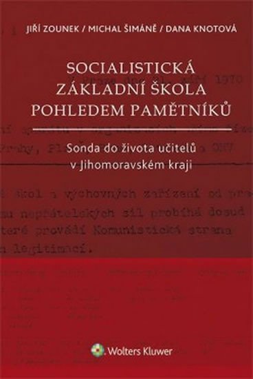 Socialistická základní škola pohledem pamětníků - Jiří Zounek