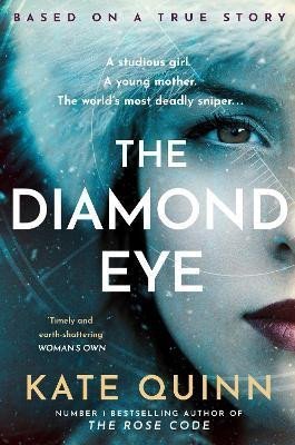The Diamond Eye, 1. vydání - Kate Quinn