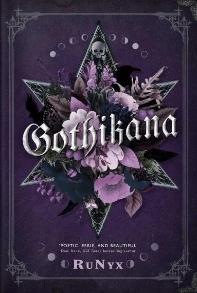 Levně Gothikana: A Dark Academia Gothic Romance: TikTok Made Me Buy it! - RuNyx