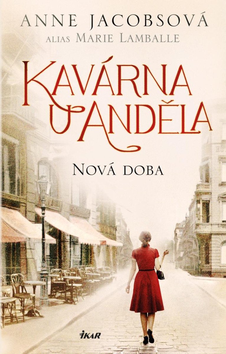 Levně Kavárna U Anděla: Nová doba, 2. vydání - Anne Jacobs