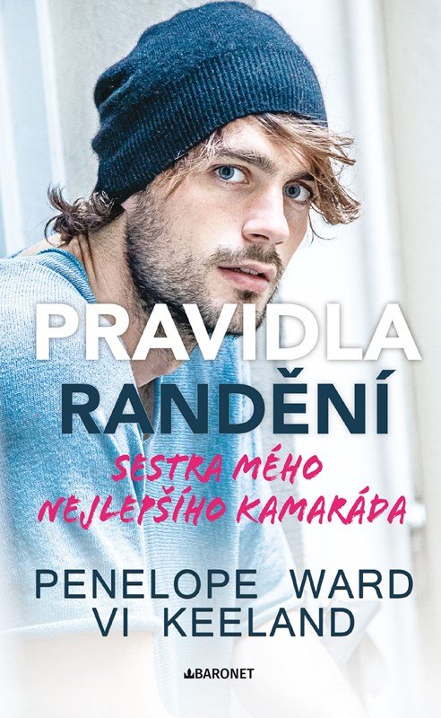 Levně Pravidla randění - Sestra mého nejlepšího kamaráda - Penelope Ward