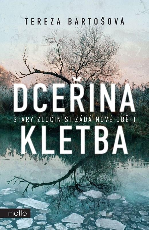 Levně Dceřina kletba - Tereza Bartošová