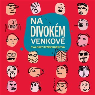 Levně Na divokém venkově - CDmp3 (Čte Tereza Bebarová) - Eva Grestenbergerová