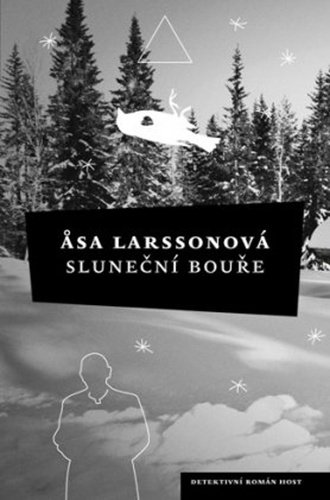 Levně Sluneční bouře, 1. vydání - Åsa Larsson