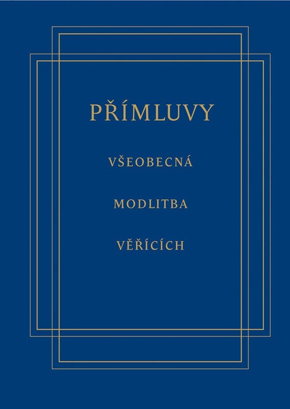 Levně Přímluvy - liturgické texty - Jan Rückl