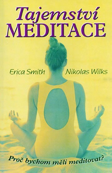Levně Tajemství meditace - Erica Smith