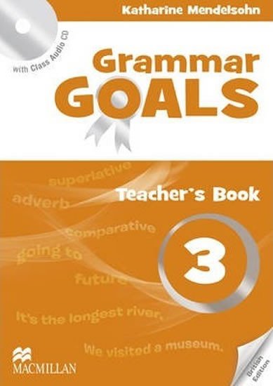 Levně Grammar Goals 3: Teacher´s Edition Pack - Dave Tucker