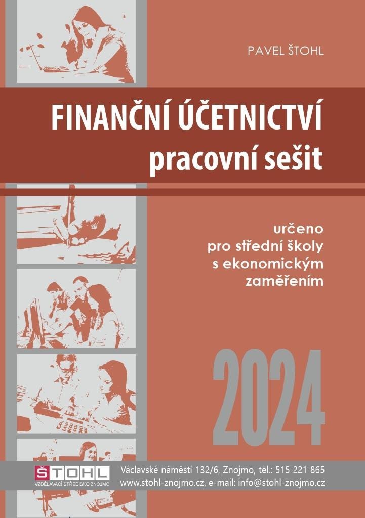 Levně Finanční účetnictví - pracovní sešit 2024 - Pavel Štohl