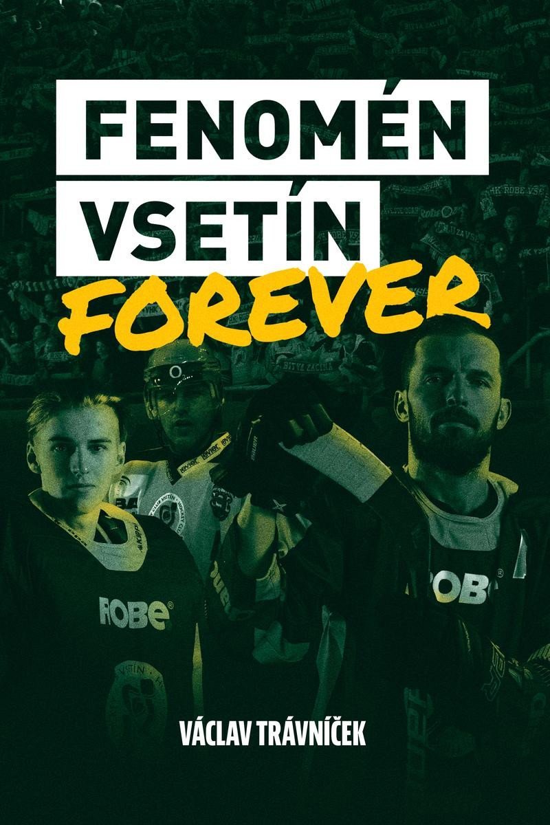 Levně Fenomén Vsetín Forever - Václav Trávníček