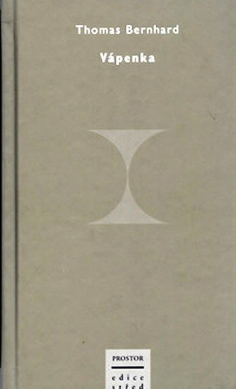 Levně Vápenka - Thomas Bernhard