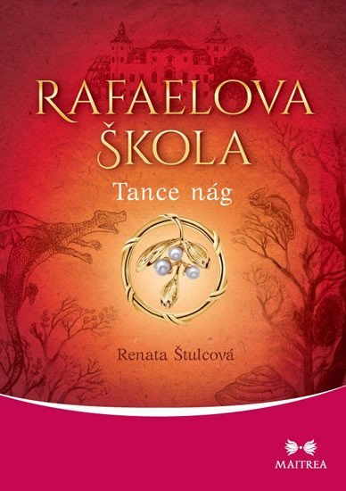 Rafaelova škola 2 - Tance nág - Renata Štulcová