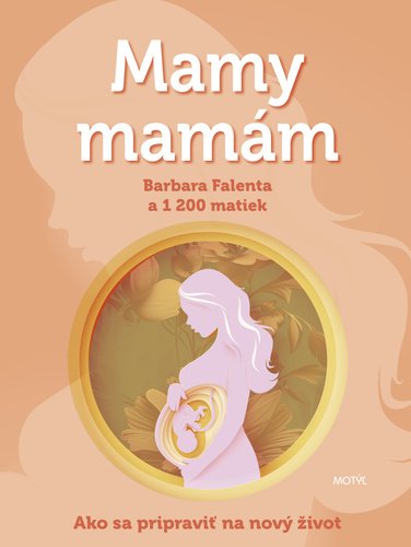 Levně Mamy mamám - Barbara Falenta