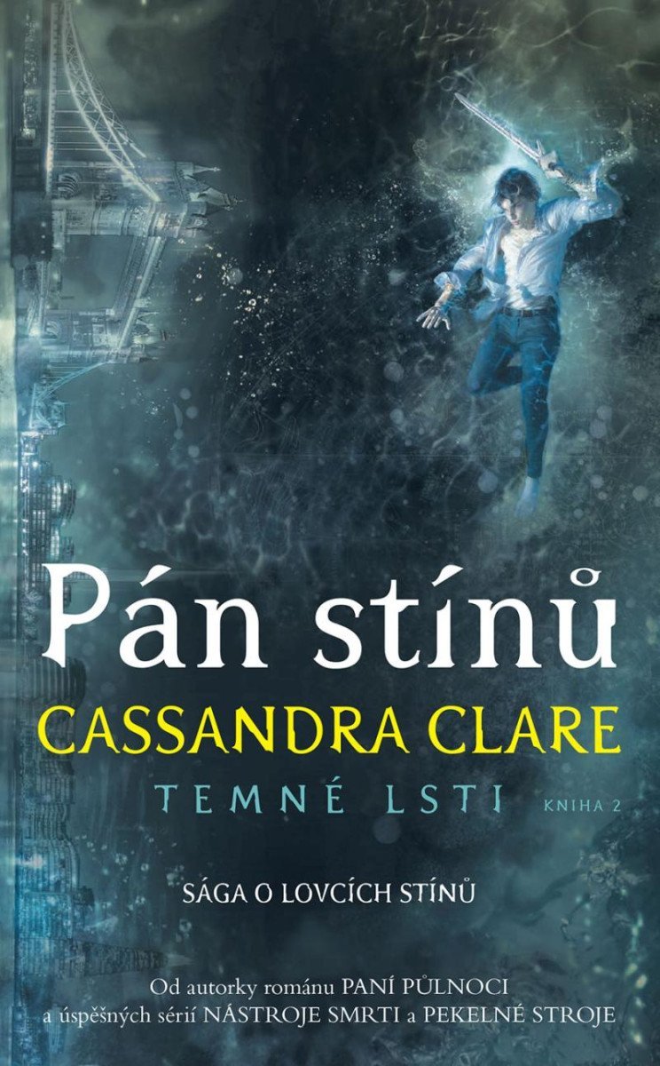Levně Pán stínů - Temné lsti 2, 2. vydání - Cassandra Clare