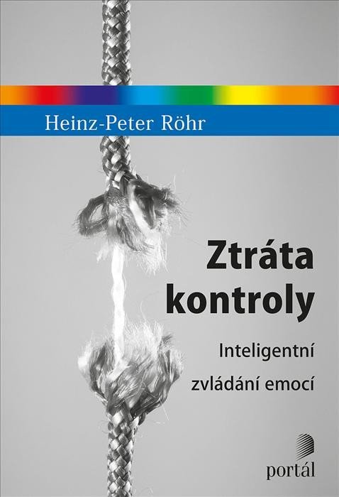 Levně Ztráta kontroly - Inteligentní zvládání emocí - Heinz-Peter Röhr