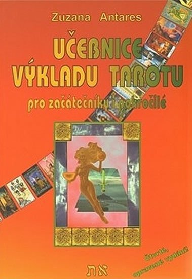 Levně Učebnice výkladu tarotu - Zuzana Antares