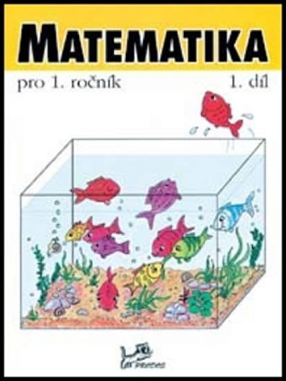 Matematika pro 1. ročník - 1.díl - Hana Mikulenková