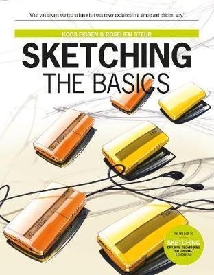 Levně Sketching: The Basics, 1. vydání - Eissen Koos