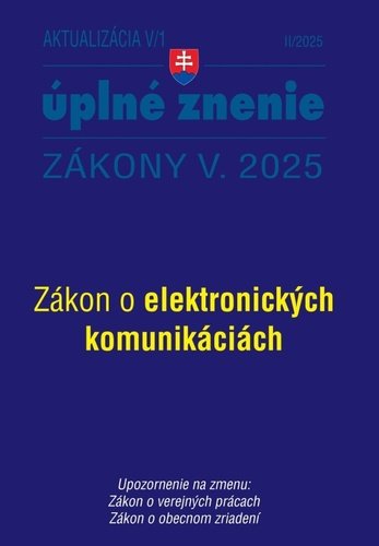 Levně Aktualizácia V/1 2025 – štátna služba, informačné technológie verejnej správy