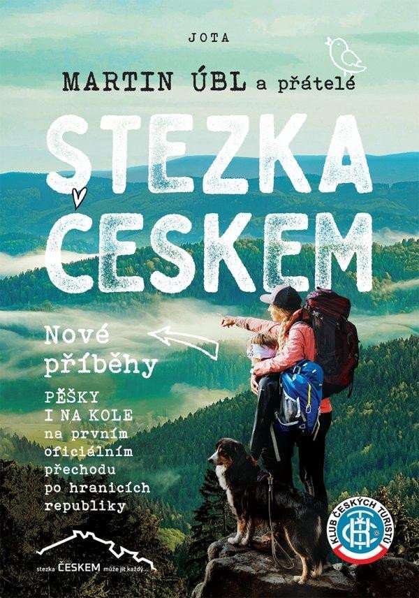 Levně Stezka Českem - Nové příběhy - Martin Úbl