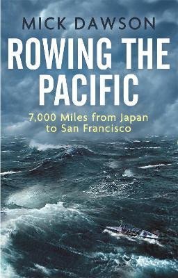 Levně Rowing the Pacific - Mick Dawson