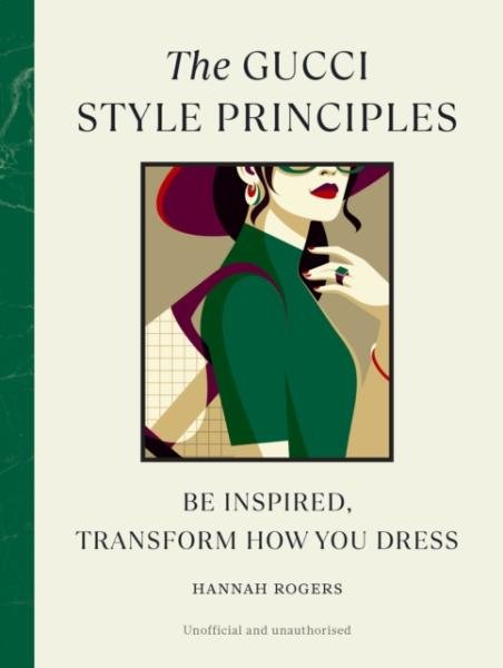 Levně The Gucci Style Principles - Hannah Rogers