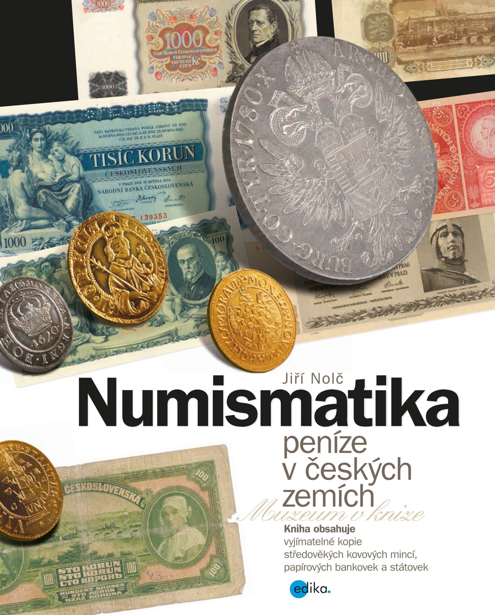 Levně Numismatika – peníze v českých zemích - Jiří Nolč