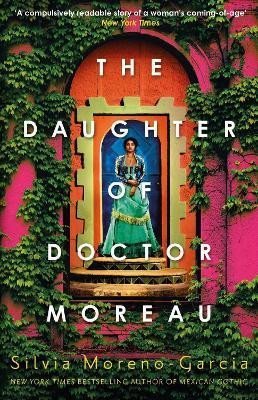 Levně The Daughter of Doctor Moreau - Silvia Moreno-Garcia