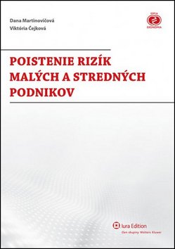 Levně Poistenie rizík malých a stredných podnikov - Viktória Čejková; Dana Martinovičová