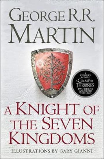 A Knight of the Seven Kingdoms - George Raymond Richard Martin