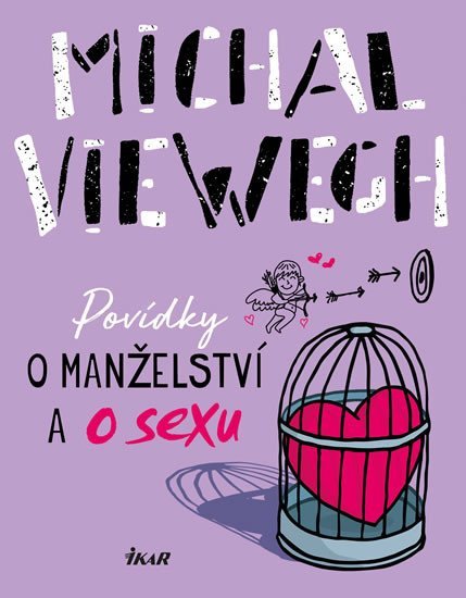 Levně Povídky o manželství a o sexu - Michal Viewegh