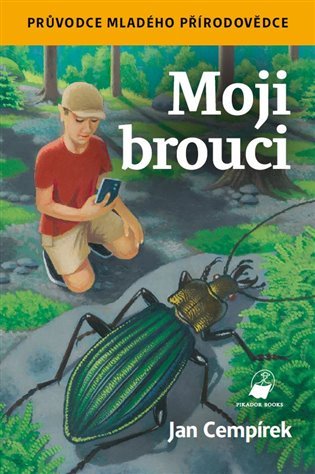 Levně Moji brouci - Průvodce mladého přírodovědce - Jan Cempírek