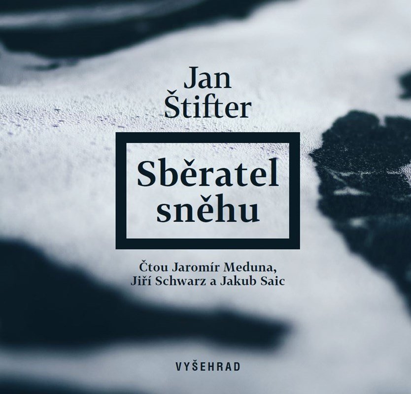 Sběratel sněhu (audiokniha) - Jan Štifter