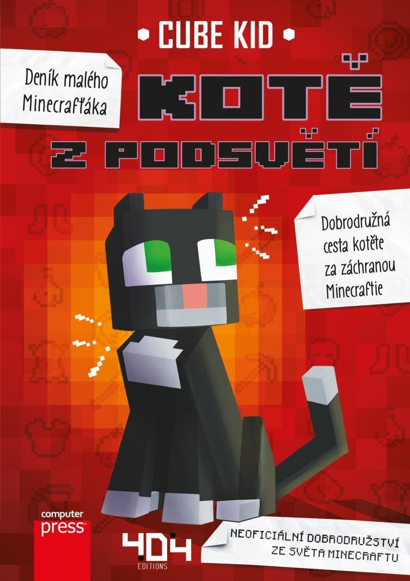 Deník malého Minecrafťáka - Kotě z Podsvětí, 2. vydání - Cube Kid
