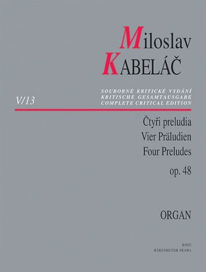 Levně Miloslav Kabeláč Čtyři preludia op. 48 - Miloslav Kabeláč