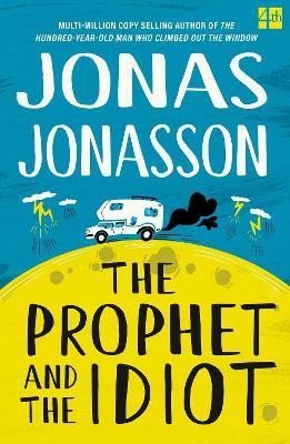 Levně The Prophet and the Idiot - Jonas Jonasson