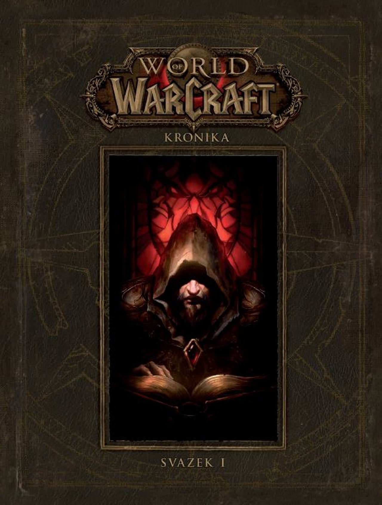 Levně World of WarCraft - Kronika 1 - Robert Brooks