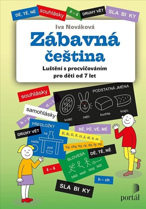 Zábavná čeština - Luštění s procvičováním pro děti od 7 let - Iva Nováková