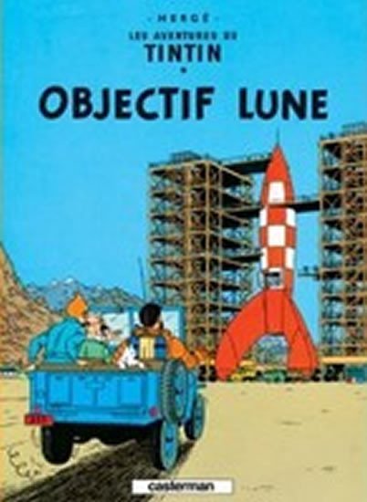 Levně Les Aventures de Tintin 16: Objectif Lune - Hergé