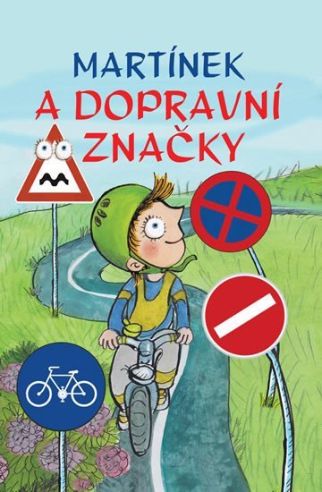 Levně Martínek a dopravní značky