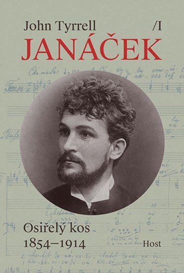 Product detail of Janáček I. Osiřelý kos (1854-1914) - John Tyrrell