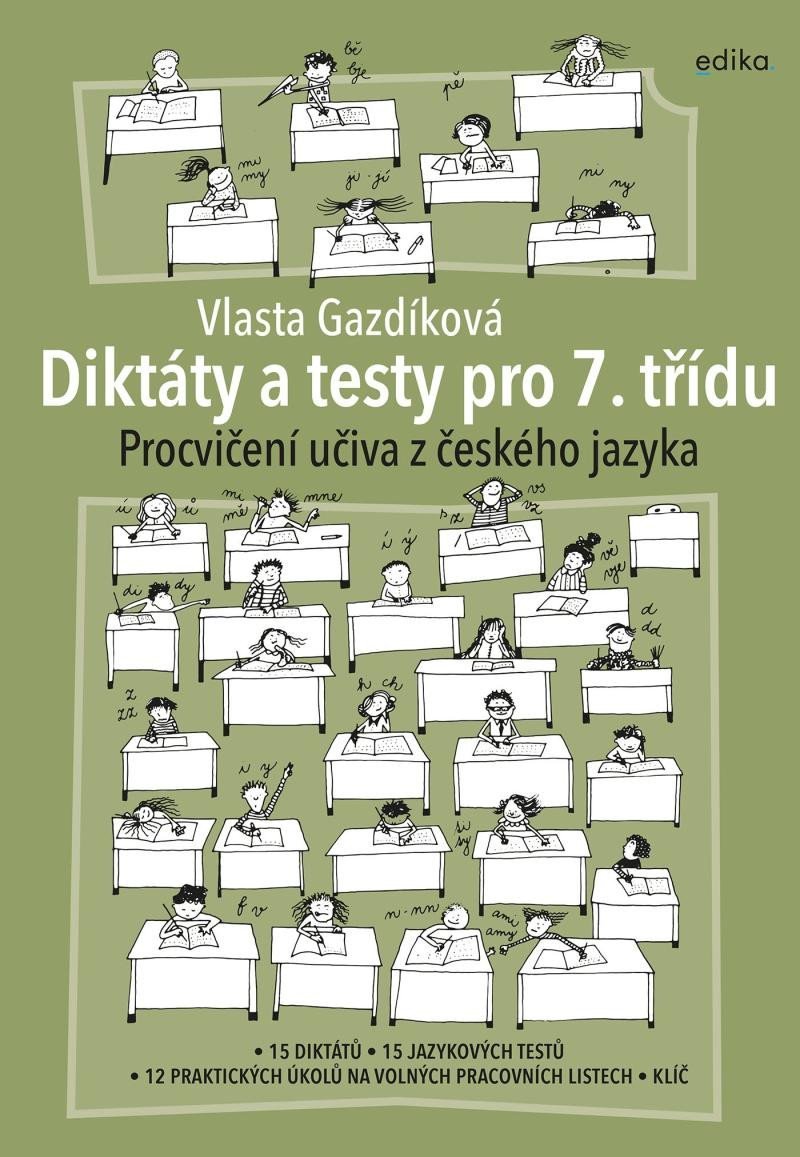 Diktáty a testy pro 7. třídu - Procvičení učiva z ČJ, 2. vydání - Vlasta Gazdíková