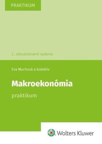 Levně Makroekonómia - Eva Muchová; Peter Leško; Marta Martincová; Karol Trnovský