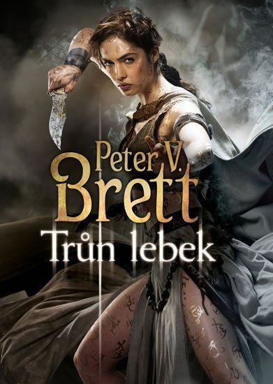 Levně Trůn lebek - Démonský cyklus 4 - Peter V. Brett