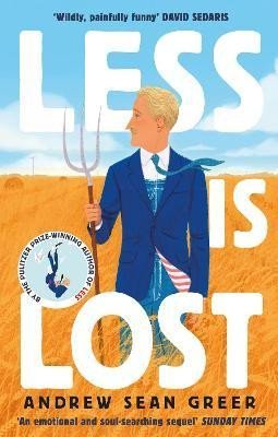 Levně Less is Lost: ´An emotional and soul-searching sequel´ (Sunday Times) to the bestselling, Pulitzer Prize-winning Less - Andrew Sean Greer