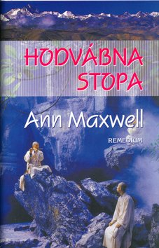 Levně Hodvábná stopa - Ann Maxwell
