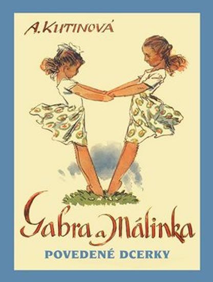 Kniha Gabra a Málinka, povedené dcerky