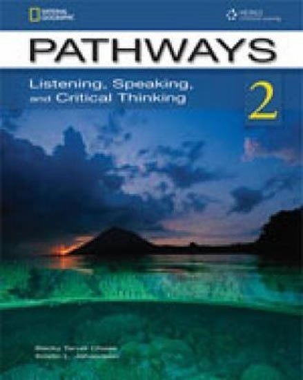 Levně Pathways Listening, Speaking and Critical Thinking 2 Student´s Text with Online Workbook Access Code - Becky Taver Chase