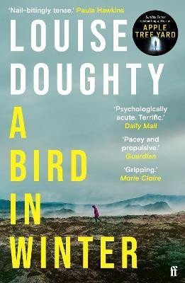 Levně A Bird in Winter: ´Nail-bitingly tense and compelling´ Paula Hawkins - Louise Doughty